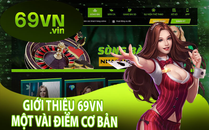 Giới Thiệu 69VN Một Vài Điểm Cơ Bản