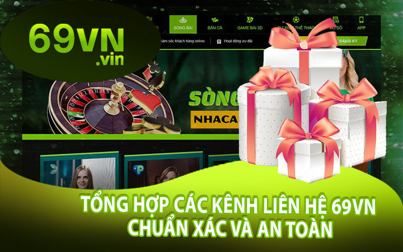 Tổng Hợp Các Kênh Liên Hệ 69VN Chuẩn Xác Và An Toàn